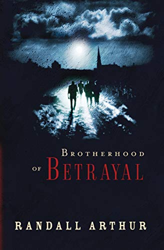 Brotherhood of Betrayal von Life Image Publishers