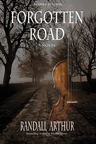Forgotten Road: A Novel