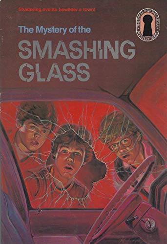 MYSTERY OF THE SMASHING GLASS