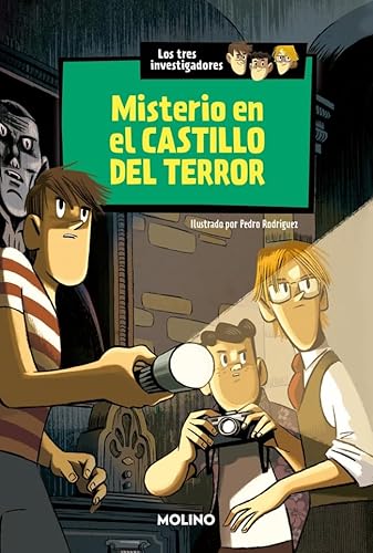 Misterio en el castillo del terror (Los tres investigadores 1) (Inolvidables, Band 1) von Molino