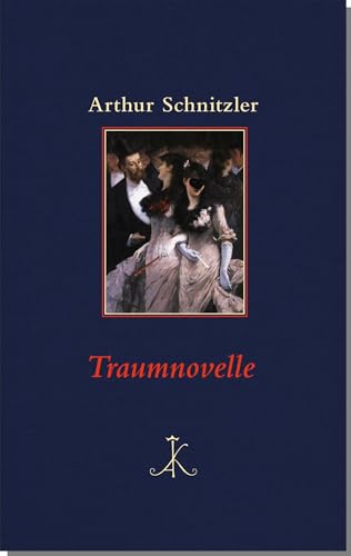 Traumnovelle (Erlesenes Lesen: Kröners Fundgrube der Weltliteratur) von Kröner
