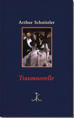 Traumnovelle (Erlesenes Lesen: Kröners Fundgrube der Weltliteratur) von Kroener Alfred GmbH + Co.