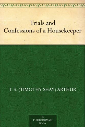 Trials and Confessions of a Housekeeper von Anson Street Press