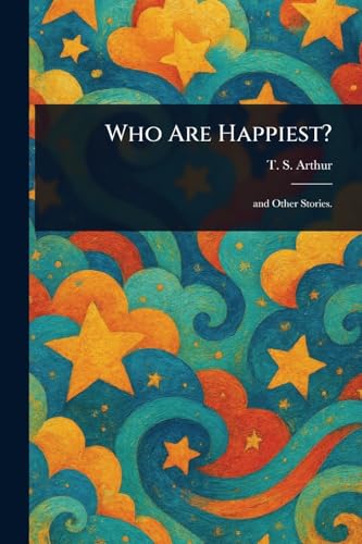 Who Are Happiest? von Anson Street Press
