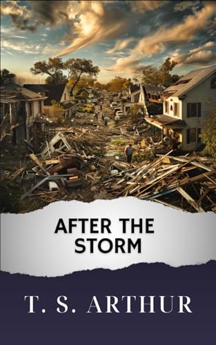 After the Storm: The Original Classic von Independently published