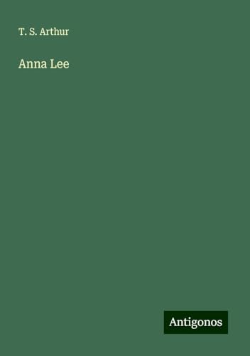 Anna Lee von Antigonos Verlag