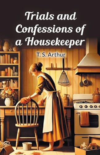 Trials and Confessions of a Housekeeper von Double 9 Books