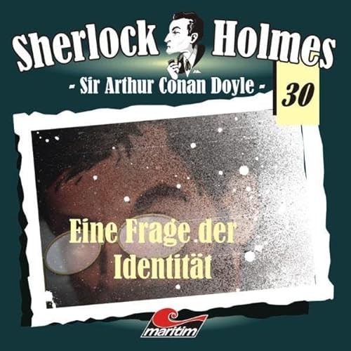 Sherlock Holmes 30: Eine Frage der Identität