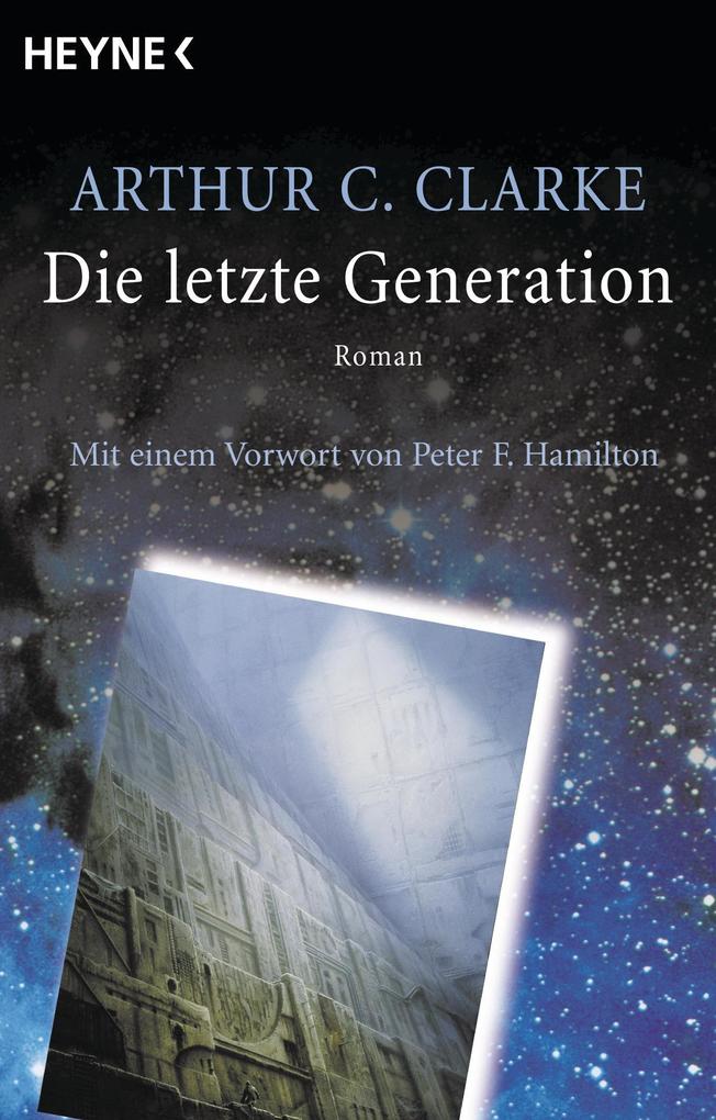 Die letzte Generation von Heyne Taschenbuch