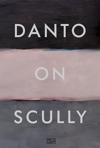 Danto on Scully (Zeitgenössische Kunst) von Hatje Cantz