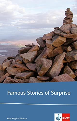 Famous Stories of Surprise: Englische Lektüre für die Oberstufe. Originaltext mit Annotationen (Klett English Editions) von Klett Sprachen GmbH