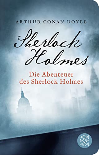 Die Abenteuer des Sherlock Holmes: Erzählungen. Neu übersetzt von Henning Ahrens von FISCHERVERLAGE