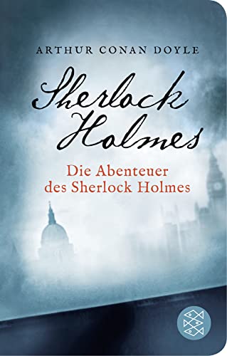 Die Abenteuer des Sherlock Holmes: Erzählungen. Neu übersetzt von Henning Ahrens Die Abenteuer des Sherlock Holmes: Erzählungen. Neu übersetzt von Henning Ahrens