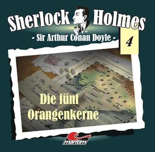 Die fünf Orangenkerne (Sherlock Holmes, Band 4)