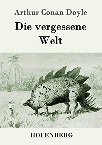Die vergessene Welt von Hofenberg