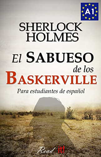 El sabueso de los Baskerville para estudiantes de español: The hound of the Baskervilles for Spanish learners (Read in Spanish, Band 2) von Createspace Independent Publishing Platform