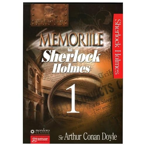 Memoriile Lui Sherlock Holmes Vol. 1