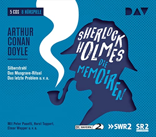 Sherlock Holmes 3 – Die Memoiren: Hörspiele mit Peter Pasetti, Matthias Ponnier, Horst Tappert u.v.a. (5 CDs) (Sherlock Holmes – die Hörspielklassiker)