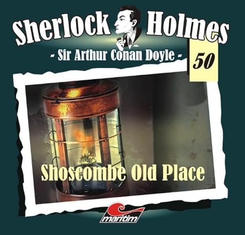 Sherlock Holmes 50: Shoscombe Old Place