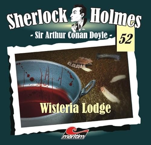 Sherlock Holmes 52 - Wisteria Lodge (1 CD)