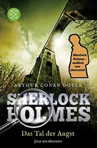 Sherlock Holmes - Das Tal der Angst: Roman. Neu übersetzt von Henning Ahrens