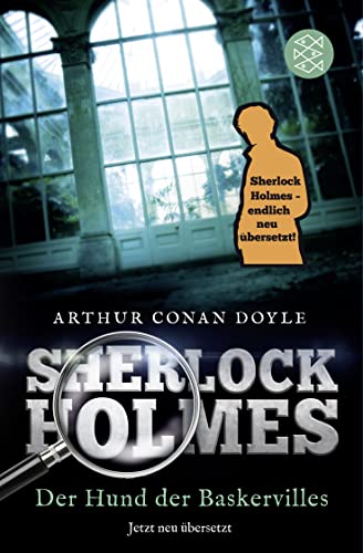 Sherlock Holmes - Der Hund der Baskervilles: Roman. Neu übersetzt von Henning Ahrens