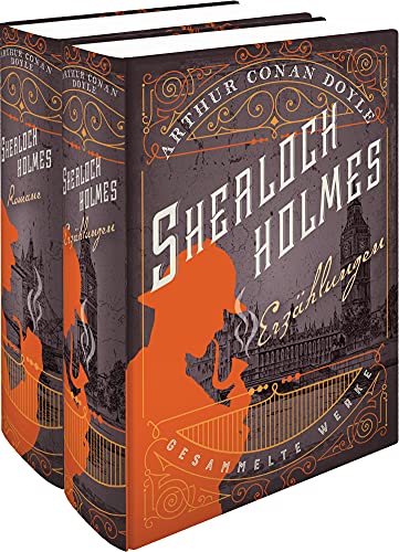 Sherlock Holmes - Erzählungen - Gesammelte Werke (2 Bände): Erzählungen & Romane
