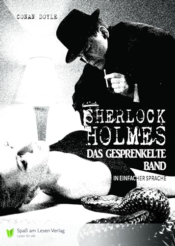 Sherlock Holmes: Das gesprenkelte Band von Spa am Lesen Verlag