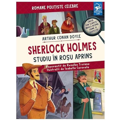Sherlock Holmes. Studiu In Rosu Aprins Sherlock Holmes. Studiu In Rosu Aprins von Arc