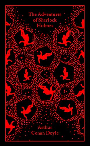 The Adventures of Sherlock Holmes: Arthur Conan Doyle (Penguin Clothbound Classics)