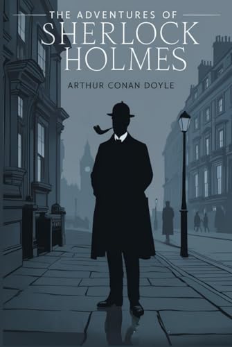 The Adventures of Sherlock Holmes von Independently published