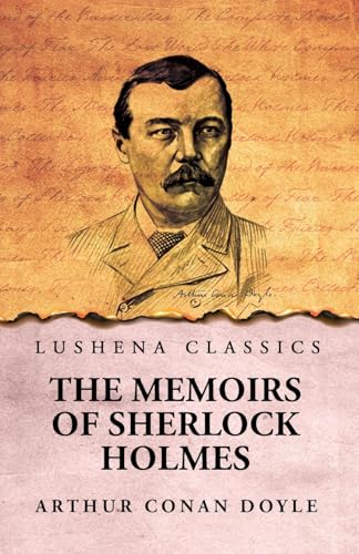 The Memoirs of Sherlock Holmes von Lushena Books