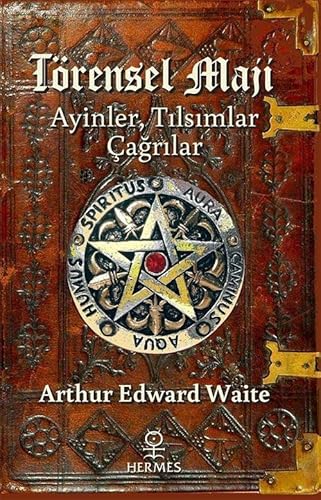 Törensel Maji: Ayinler, Tılsımlar, Çağrılar
