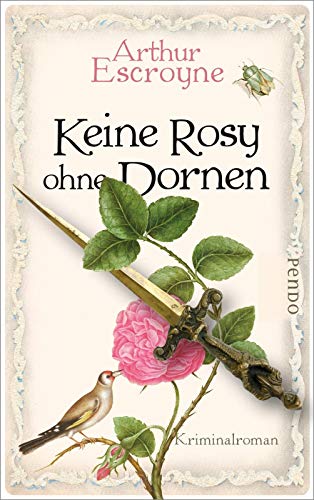 Keine Rosy ohne Dornen (Arthur-Escroyne-Reihe 6): Kriminalroman | Cosy Crime aus England