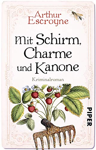 Mit Schirm, Charme und Kanone (Arthur-Escroyne-Reihe 4): Kriminalroman