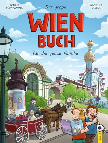 Das große Wienbuch für die ganze Familie von G & G KINDER- U. JUGENDBUCH
