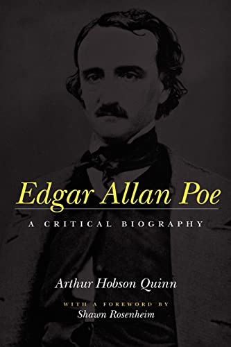 Edgar Allan Poe: A Critical Biography