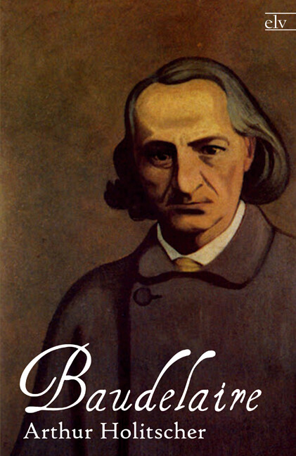 Baudelaire von Europäischer Literaturverlag