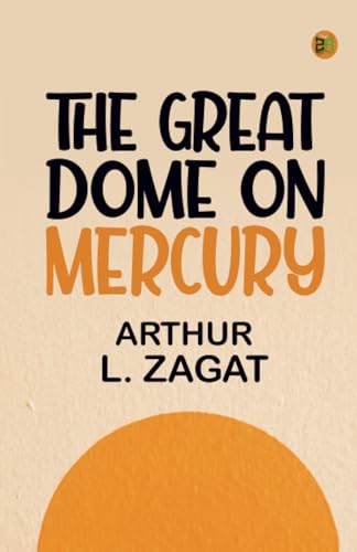 The Great Dome on Mercury von Zinc Read