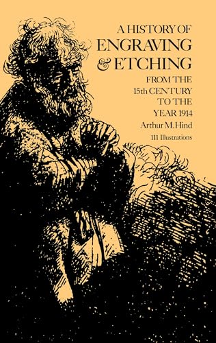 A History of Engraving and Etching (Dover Fine Art, History of Art) von Dover Publications