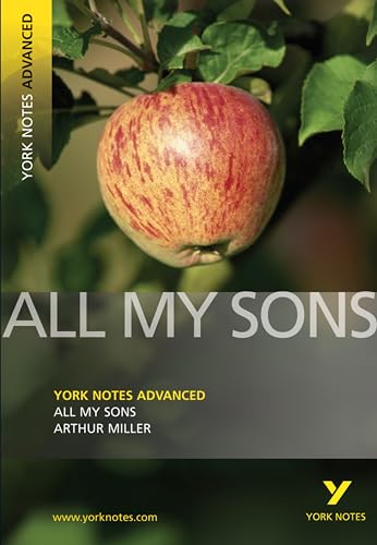 Arthur Miller 'All My Sons': Text in English (York Notes Advanced) von Pearson Education Limited