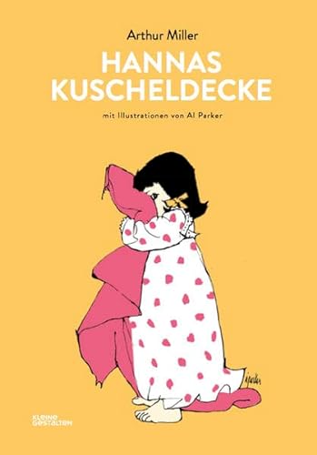 Hannas Kuscheldecke (Kleine Gestalten) von Gestalten, Die, Verlag