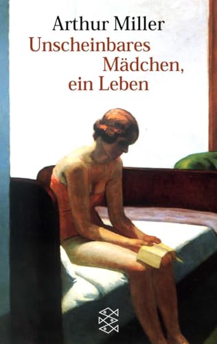 Unscheinbares Mädchen, ein Leben: Roman Unscheinbares Mädchen, ein Leben: Roman von FISCHER Taschenbuch