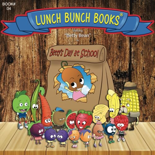 Jerry's Lunch Bunch Books: Betty's First Day at School von Self Publishing