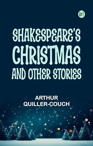 Shakespeare's Christmas and other stories von Zinc Read