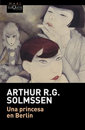 Una princesa en Berlín (MAXI, Band 23) von Maxi-Tusquets