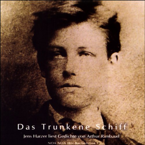 Das Trunkene Schiff. CD.: Gedichte
