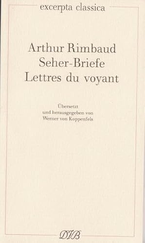 Lettres du voyant /Seher-Briefe: Franz. /Dt. (Excerpta classica) von Dieterich'Sche Verlagsbuchhandlung