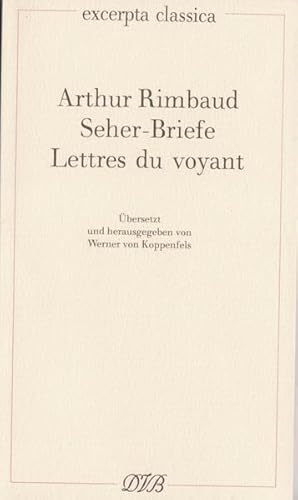 Lettres du voyant /Seher-Briefe: Franz. /Dt. (Excerpta classica)