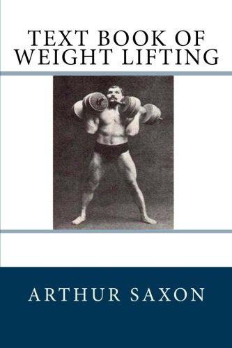 Text Book of Weight Lifting von CreateSpace Independent Publishing Platform